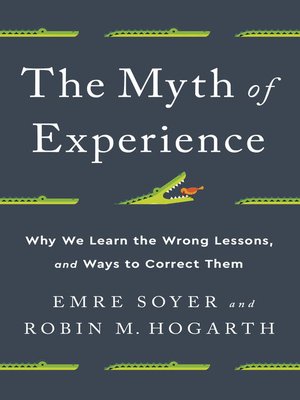 cover image of The Myth of Experience